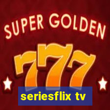 seriesflix tv